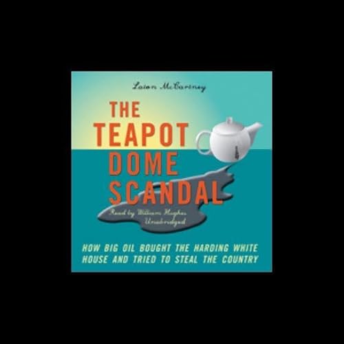 Cover of The Teapot Dome Scandal