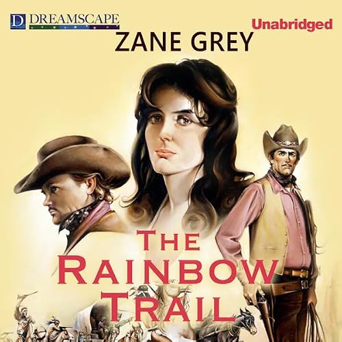Cover of The Rainbow Trail