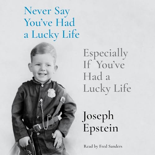 Cover of Never Say You've Had a Lucky Life