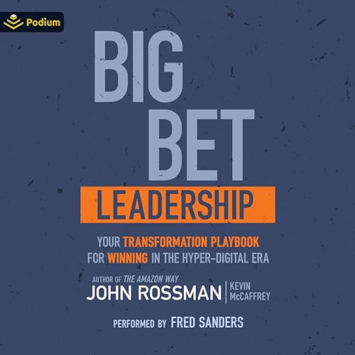 Cover of Big Bet Leadership