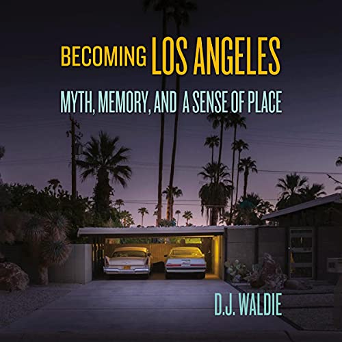 Cover of Becoming Los Angeles
