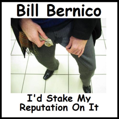Cover of I'd Stake My Reputation On It