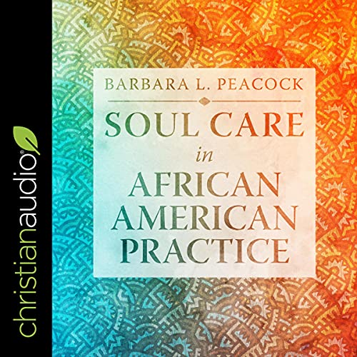 Cover of Soul Care in African American Practice