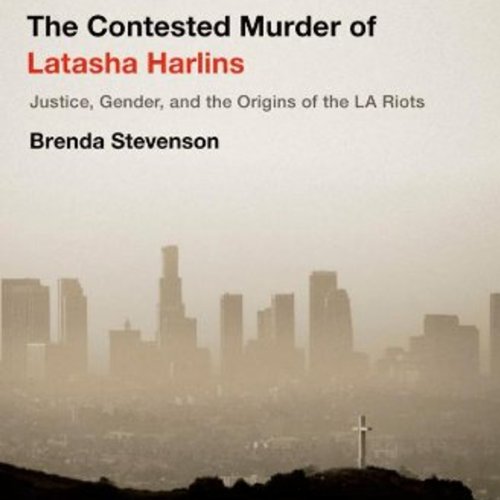 Cover of The Contested Murder of Latasha Harlins