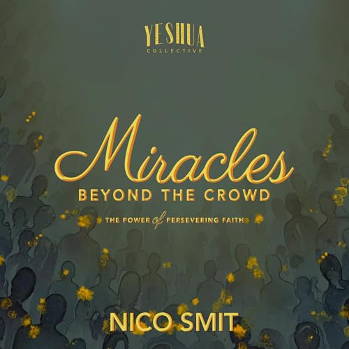 Cover of Miracles Beyond the Crowd