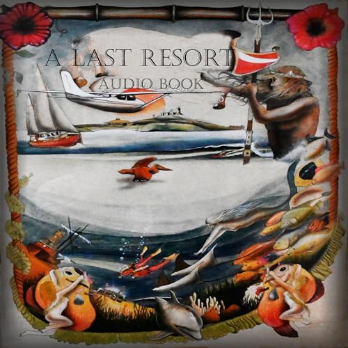 Cover of A Last Resort: 1939 to Present Day