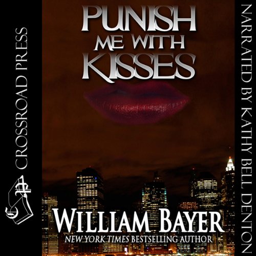 Cover of Punish Me with Kisses