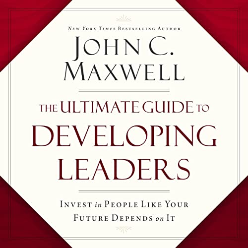 Cover of The Ultimate Guide to Developing Leaders