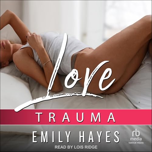 Cover of Love Trauma