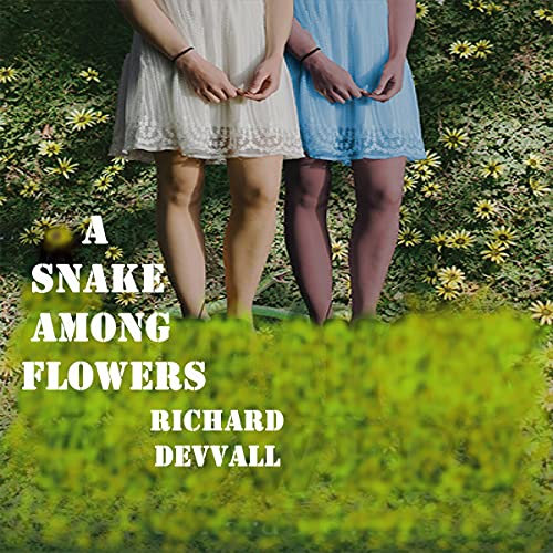 Cover of A Snake Among Flowers