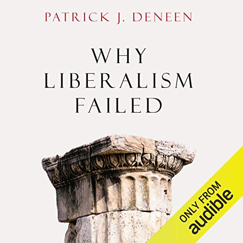 Cover of Why Liberalism Failed