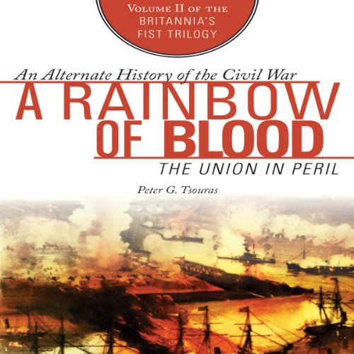 Cover of A Rainbow of Blood: The Union in Peril