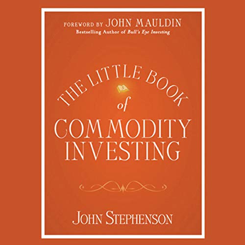 Cover of The Little Book of Commodity Investing