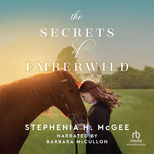 Cover of The Secrets of Emberwild