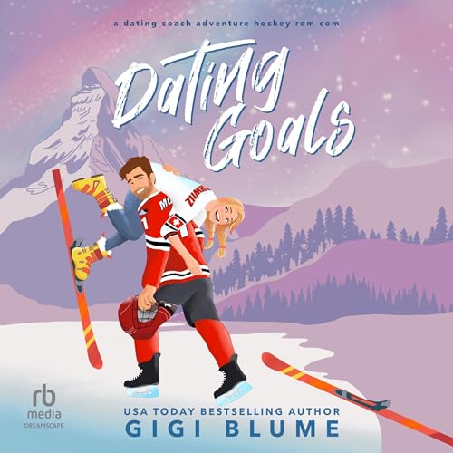 Cover of Dating Goals