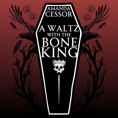 Cover of A Waltz with the Bone King: A Novella