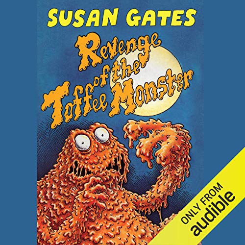 Cover of Revenge of the Toffee Monster
