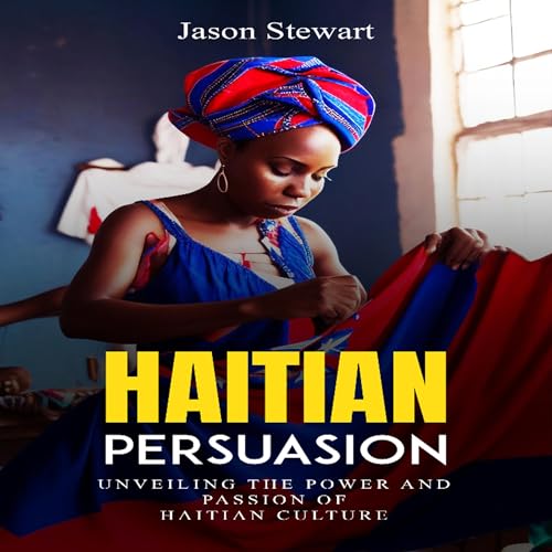 Cover of Haitian Persuasion