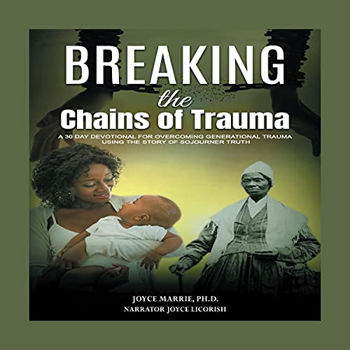 Cover of Breaking the Chains of Trauma