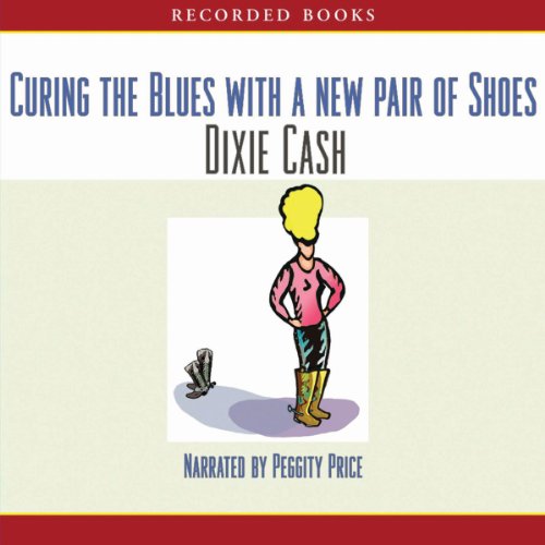 Cover of Curing the Blues with a New Pair of Shoes