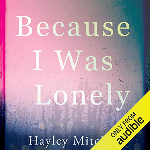 Cover of Because I Was Lonely