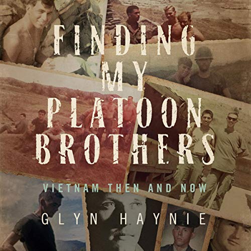 Cover of Finding My Platoon Brothers: Vietnam Then and Now