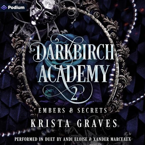 Cover of Darkbirch Academy 2: Embers and Secrets