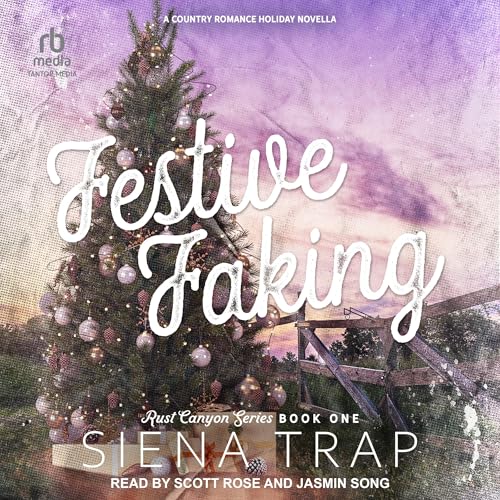 Cover of Festive Faking: A Country Romance Holiday Novella