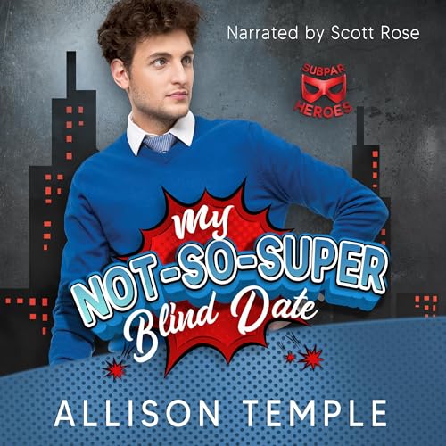 Cover of My Not-So-Super Blind Date
