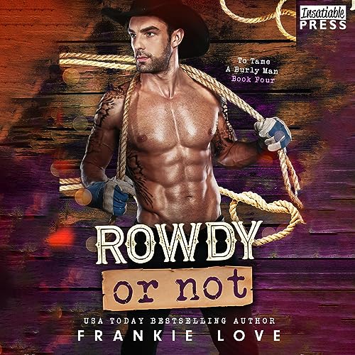 Cover of Rowdy or Not