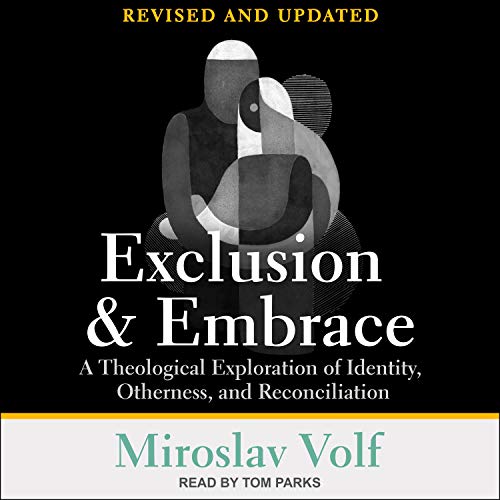 Cover of Exclusion and Embrace, Revised and Updated