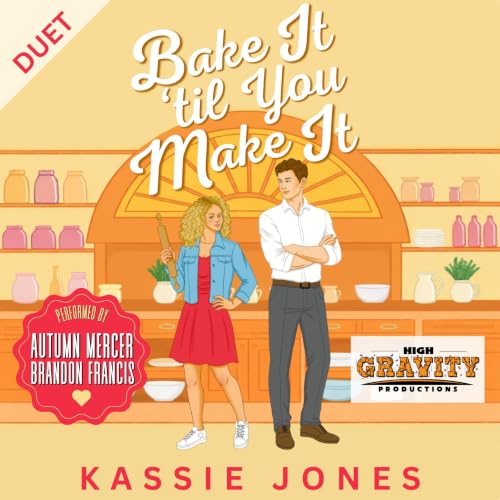 Cover of Bake It 'Til You Make It