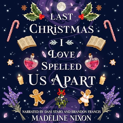 Cover of Last Christmas I Love-Spelled Us Apart