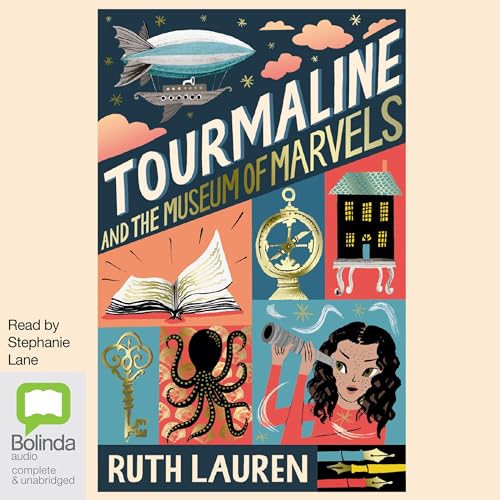 Cover of Tourmaline and the Museum of Marvels