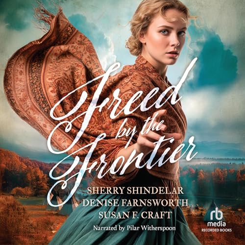 Cover of Freed by the Frontier