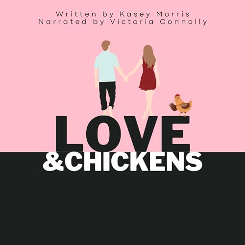 Cover of Love & Chickens