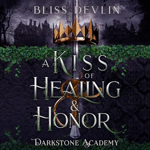 Cover of A Kiss of Healing & Honor