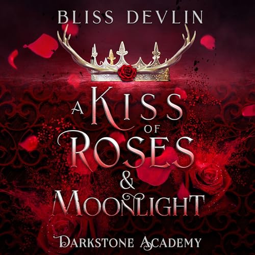 Cover of A Kiss of Roses & Moonlight