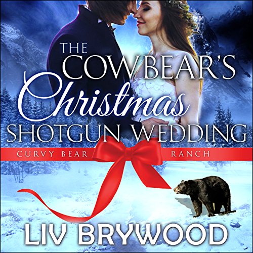 Cover of The Cowbear's Christmas Shotgun Wedding