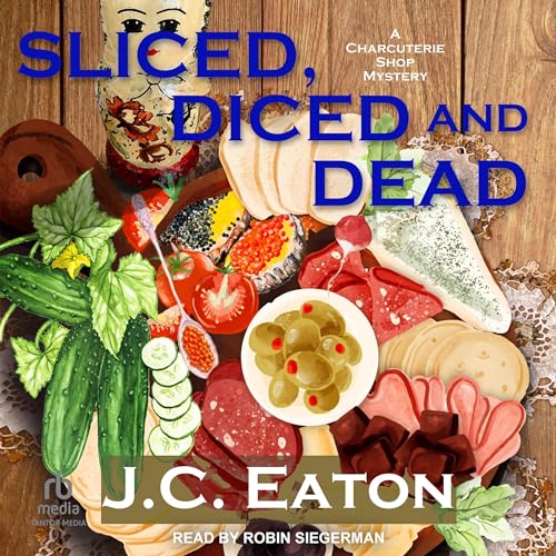 Cover of Sliced, Diced, and Dead