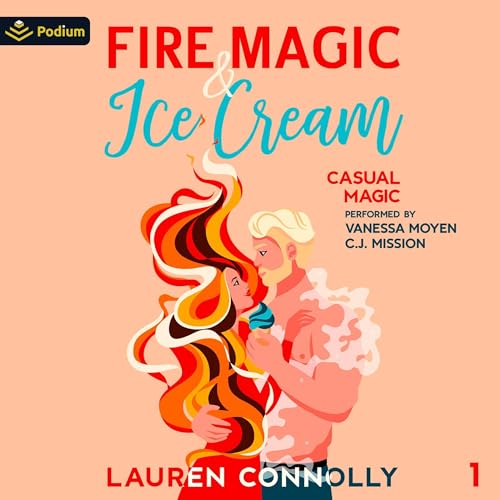 Cover of Fire Magic & Ice Cream