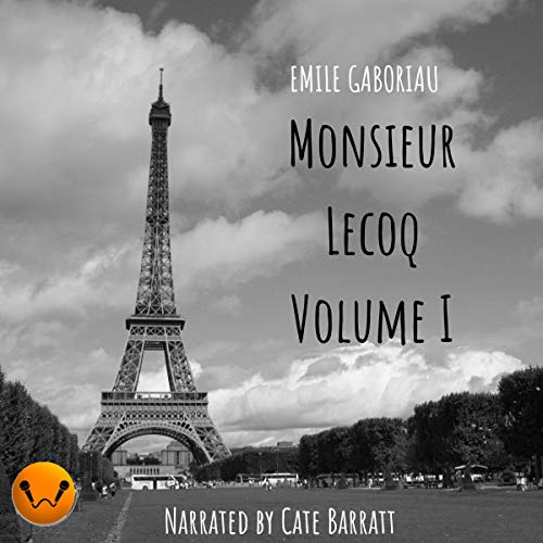 Cover of Monsieur Lecoq: Volume I