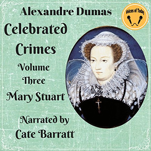 Cover of Celebrated Crimes - Volume Three