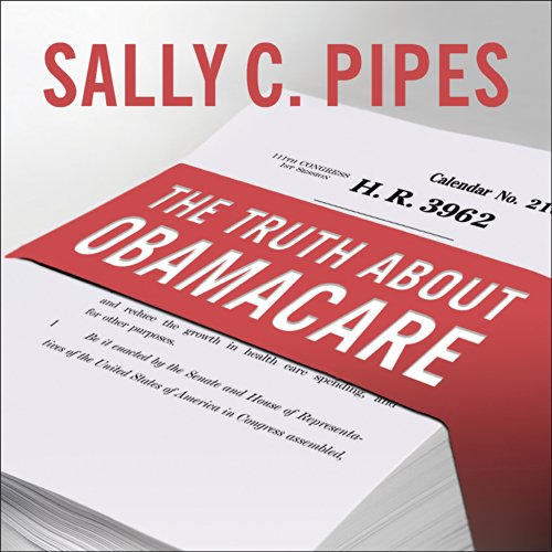 Cover of The Truth About Obamacare