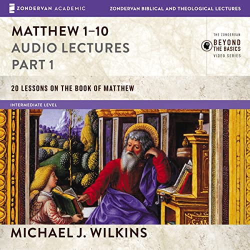 Cover of Matthew 1-10: Audio Lectures