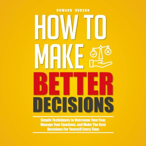 Cover of How to Make Better Decisions