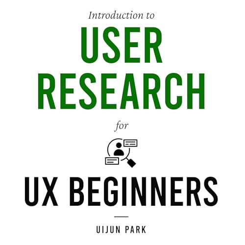Cover of Introduction to User Research for UX Beginners