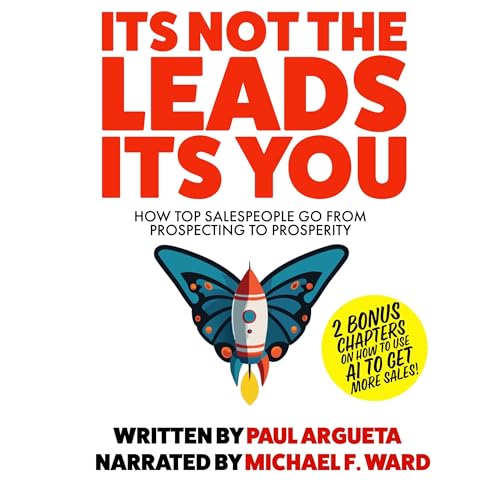 Cover of It's Not the Leads It's You