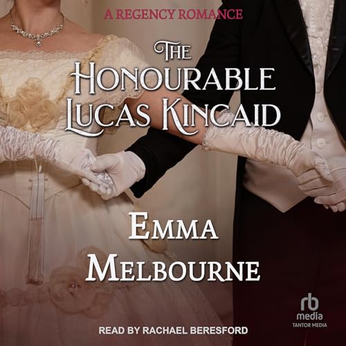 Cover of The Honourable Lucas Kincaid