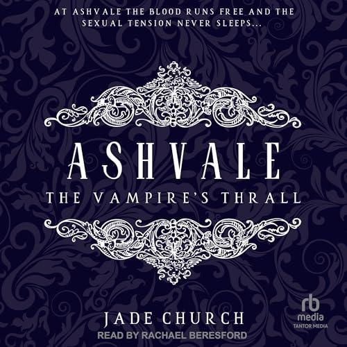 Cover of Ashvale: The Vampire's Thrall